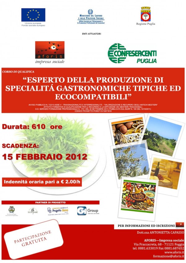 Esperto della produzione di specialità gastronomiche tipiche ed ecocompatibili
